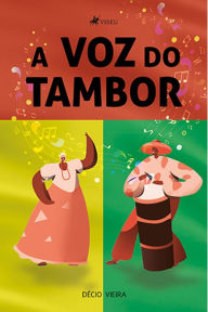 Title: A Voz do Tambor, Author: Décio Vieira