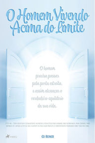 Title: O homem vivendo acima do limite, Author: Ed Reiner