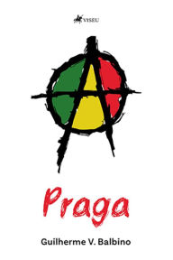 Title: Praga, Author: Guilherme V. Balbino