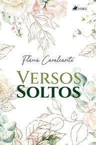 Title: Versos soltos, Author: Flávia Cavalcante