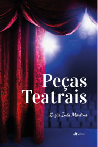 Title: Pec?as teatrais, Author: Luzia Ine^s Martins