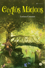 Title: Contos ma?gicos, Author: Luciana Camatare