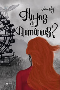 Title: Anjos ou demônios?, Author: Ana Hinz