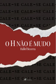 Title: O H na~o e? mudo, Author: Ha?llef Bezerra