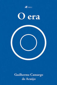 Title: O era, Author: Guilherme Camargo de Araújo