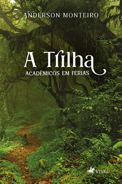 A trilha: Acade^micos em fe?rias