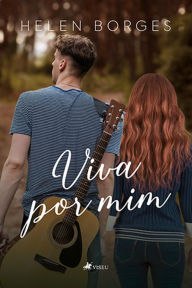 Title: Viva por Mim, Author: Helen Borges