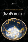(Im)Perfeito