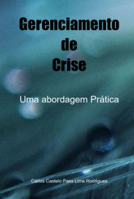 Title: Gerenciamento De Crise, Author: Carlos Castelo Paes Lima Rodrigues