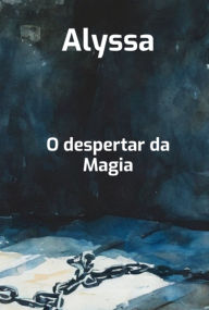 Title: Alyssa, Author: R. A. Falchioni