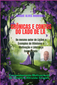Title: Crônicas E Contos Do Lado De Lá, Author: Enoque Alves Rodrigues