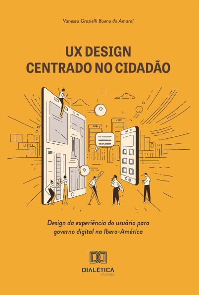 UX Design centrado no cidadão: design da experiência do usuário para governo digital na Ibero-América