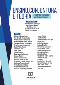 Title: Ensino, conjuntura e teoria: - ensaios em homenagem a José Eduardo Faria, Author: Daniel Peixoto Murata