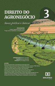 Title: Direito do Agronegócio: Temas Práticos e Teóricos - Volume 3, Author: Joviano Cardoso de Paula Junior