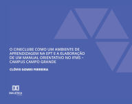 Title: O Cineclube como um Ambiente de Aprendizagem na EPT e a Elaboração de um Manual Orientativo no IFMS: - Campus Campo Grande, Author: Clóvis Gomes Ferreira