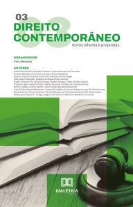 Title: Direito contemporâneo: novos olhares e propostas - Volume 3, Author: Vitor Medrado