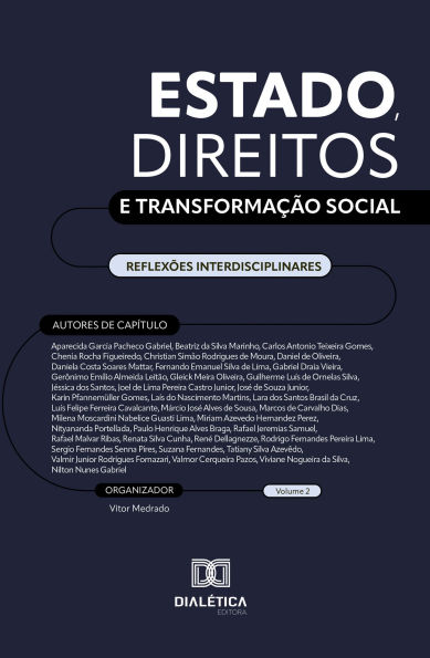 Estado, direitos e transformação social: reflexões interdisciplinares: Volume 2
