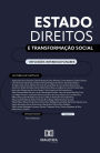 Estado, direitos e transformação social: reflexões interdisciplinares: Volume 2