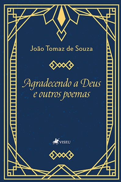 Agradecendo a Deus e outros poemas