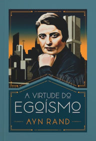 Title: A virtude do egoísmo, Author: Ayn Rand