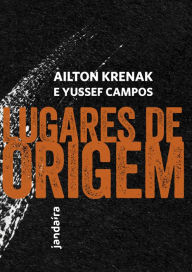 Title: Lugares de origem, Author: Yussef Campos