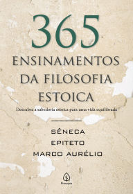 Title: 365 ensinamentos da filosofia estoica: Descubra a sabedoria estoica para uma vida equilibrada, Author: Walter Sagardoy