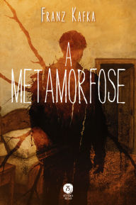 Title: A metamorfose, Author: Franz Kafka