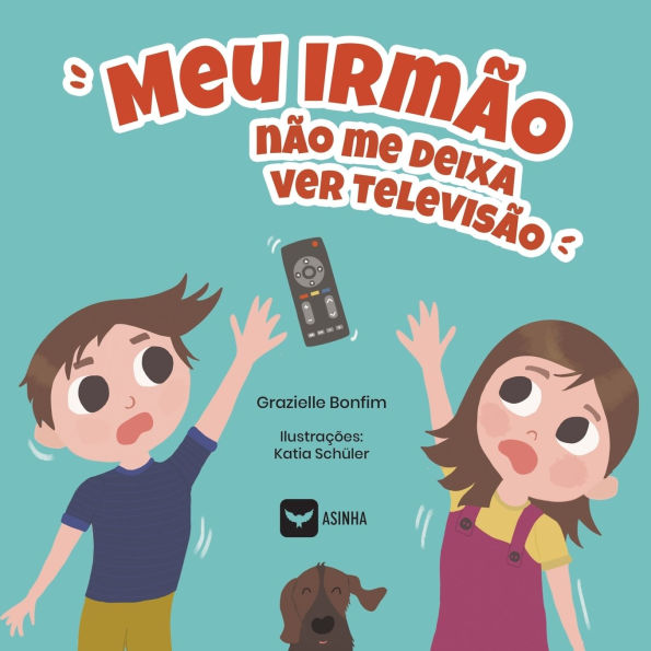Meu irmï¿½o nï¿½o me deixa ver televisï¿½o