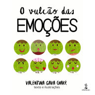 Title: O Vulcão das Emoções, Author: Valentina Gava Chakr