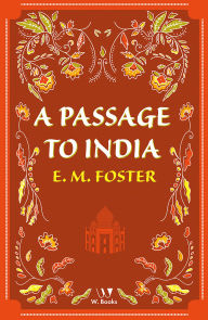Title: A Passage to India, Author: E. M. Forster