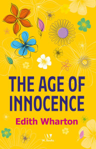 Title: The Age of Innocence, Author: Edith Wharton