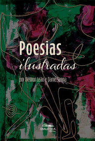 Title: Poesias Ilustradas, Author: Weliton da Silva Leão