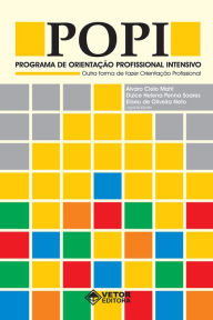 Title: POPI: Programa de orientação profissional intensivo, Author: Álvaro Cielo Mahl