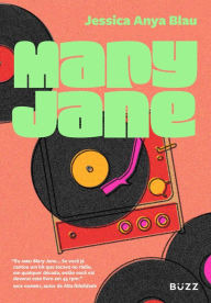 Title: Mary Jane, Author: Jessica Anya Blau