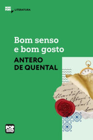 Title: Bom senso e bom gosto, Author: Antero de Quental