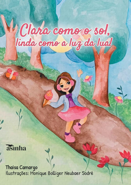 Clara como o sol, linda como a luz da lua!