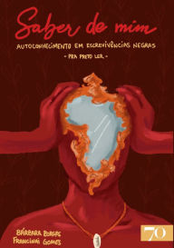 Title: Saber de Mim: Autoconhecimento em escrevivências negras, Author: Bárbara Borges