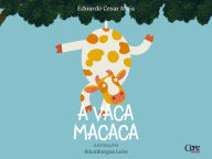 Title: A vaca macaca, Author: Eduardo Cesar Maia