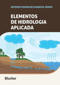 Title: Elementos de hidrologia aplicada, Author: Antenor Rodrigues Barbosa Júnior