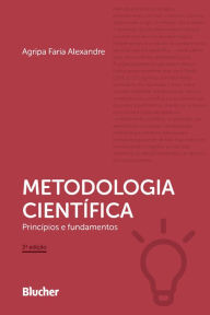 Title: Metodologia científica: Princípios e fundamentos, Author: Agripa Faria Alexandre