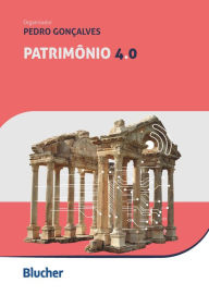 Title: Patrimônio 4.0, Author: Pedro Henrique Gonçalves