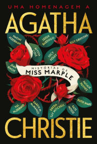 Title: Histórias de Miss Marple: Uma homenagem a Agatha Christie, Author: Agatha Christie