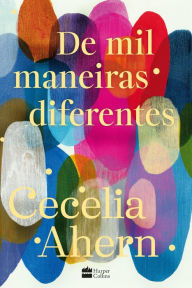 Title: De mil maneiras diferentes, Author: Cecelia Ahern