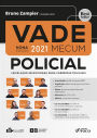 Vade Mecum Policial: Legislação selecionada para carreiras policiais
