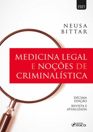 Title: Medicina legal e noções de criminalística: revista e atualizada, Author: Neusa Bittar
