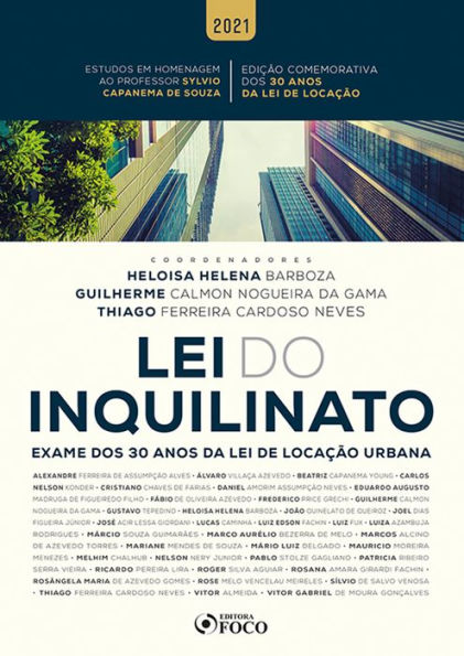 Lei do inquilinato: Exame dos 30 anos da Lei de Locação Urbana