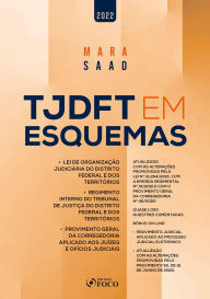 Title: TJDFT EM ESQUEMAS - 3ª ED - 2022, Author: Mara Saad