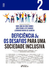 Title: Deficiência & os desafios para uma sociedade inclusiva - Vol 02, Author: Adolfo Mamoru Nishiyama