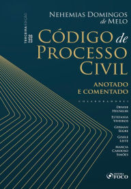 Title: Código de Processo Civil: Anotado e Comentado, Author: Nehemias Domingos de Melo