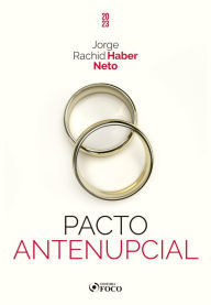 Title: Pacto Antenupcial, Author: Jorge Rachid Haber Neto